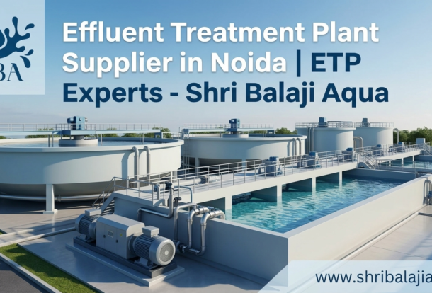 Effluent Treatment Plant Supplier in Noida