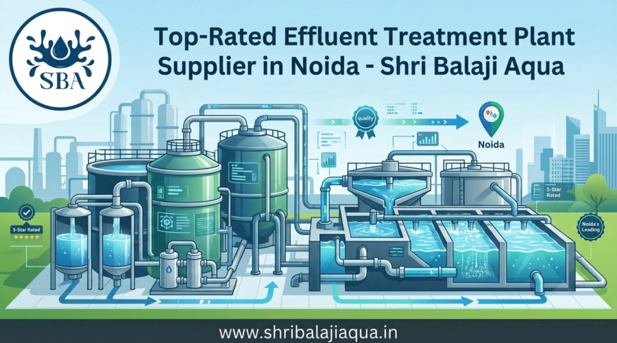 Top-Rated Effluent Treatment Plant Supplier in Noida